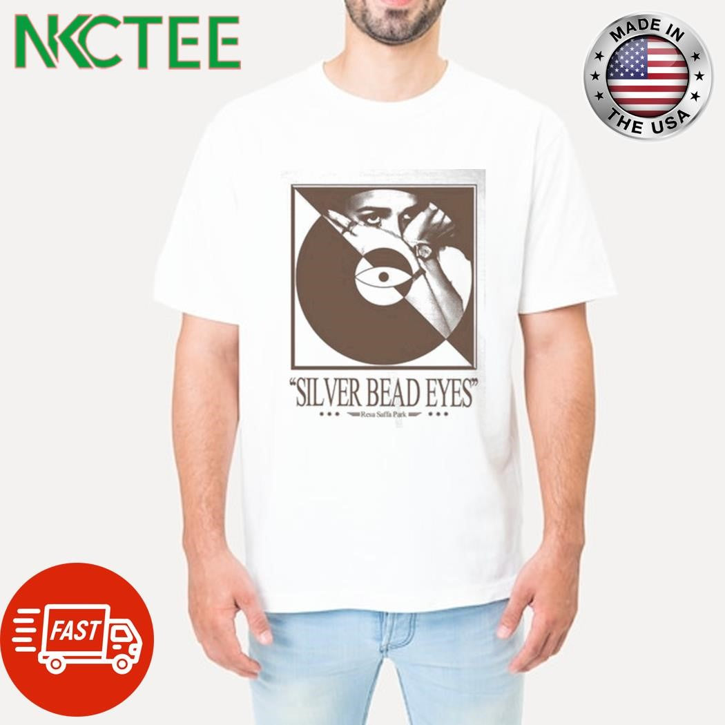 Nice Resa saffa park silver bead eyes shirt Unisex T-shirt, Sweatshirt, Hoodie, Long Sleeve Tee - T-Shirt, Sweatshirt, Hoodie