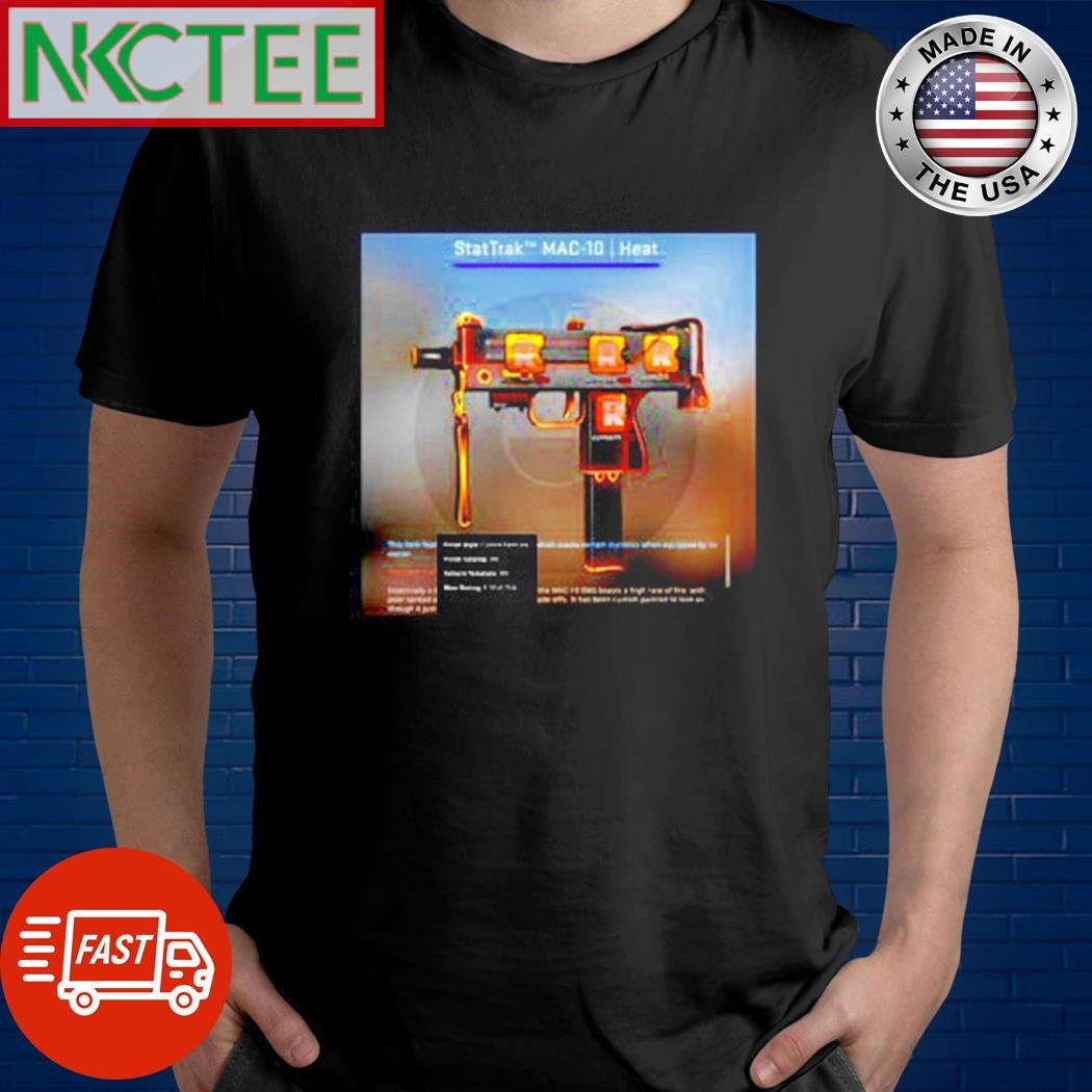 Nice Stattrak mac 10 heat 4x reason holo gun shirt Unisex T-shirt, Sweatshirt, Hoodie, Long Sleeve Tee - T-Shirt, Sweatshirt, Hoodie