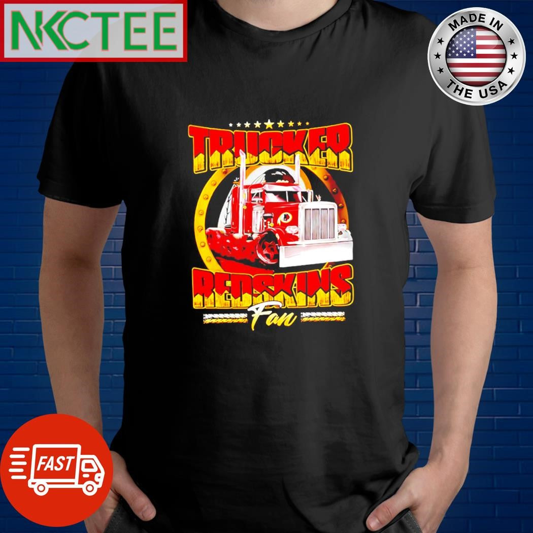 Nice Truckers Redskins fan truck shirt Unisex T-shirt, Sweatshirt, Hoodie, Long Sleeve Tee - T-Shirt, Sweatshirt, Hoodie