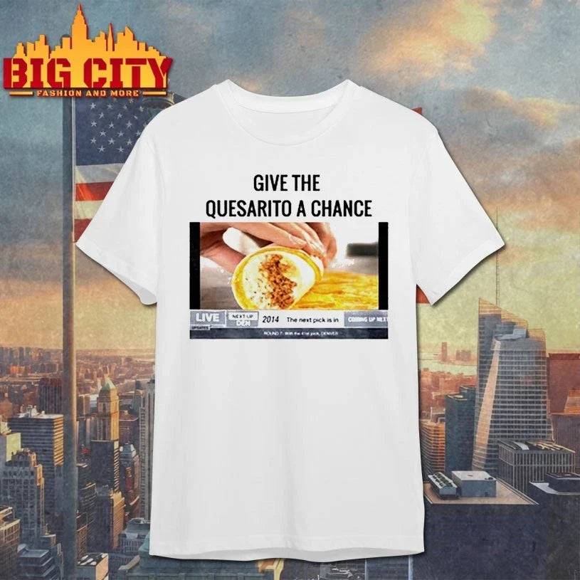 Nikola Jokic Give The Quesarito A Chance Nuggets shirt Unisex T-shirt, Sweatshirt, Hoodie, Long Sleeve Tee - T-Shirt, Sweatshirt, Hoodie
