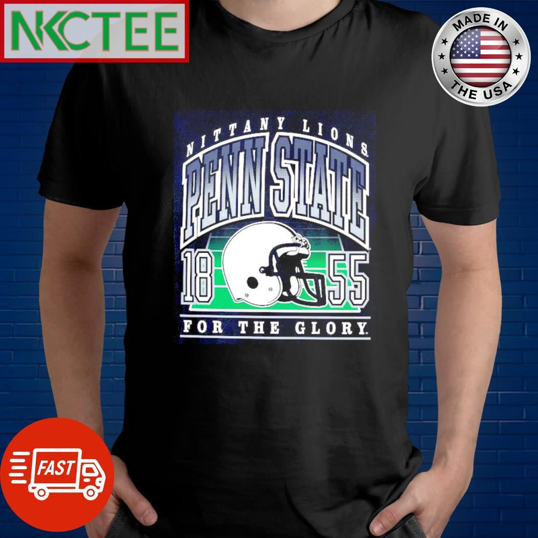 Nittany Lions Penn State  1855 helmet for the glory shirt Unisex T-shirt, Sweatshirt, Hoodie, Long Sleeve Tee - T-Shirt, Sweatshirt, Hoodie