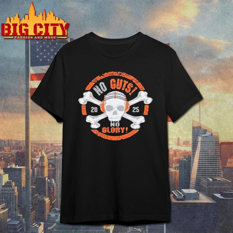 No Guts No Glory 2025 Shirt Unisex T-shirt, Sweatshirt, Hoodie, Long Sleeve Tee - T-Shirt, Sweatshirt, Hoodie