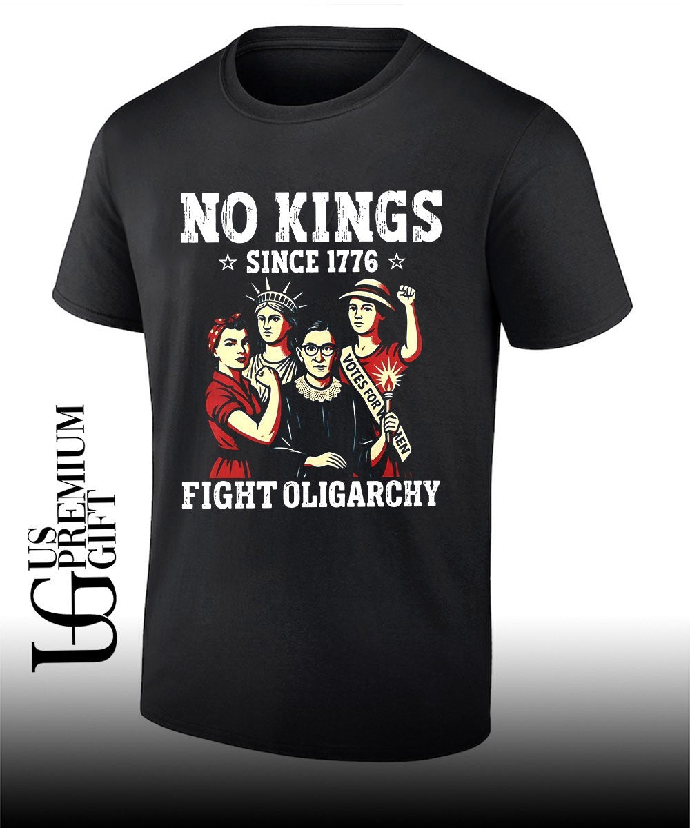 No Kings Since 1776 Fight Oligarchy shirt Unisex T-shirt, Sweatshirt, Hoodie, Long Sleeve Tee - T-Shirt, Sweatshirt, Hoodie