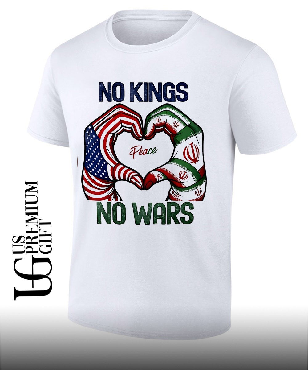 No kings no wars USA and Iran peace heart hands shirt Unisex T-shirt, Sweatshirt, Hoodie, Long Sleeve Tee - T-Shirt, Sweatshirt, Hoodie