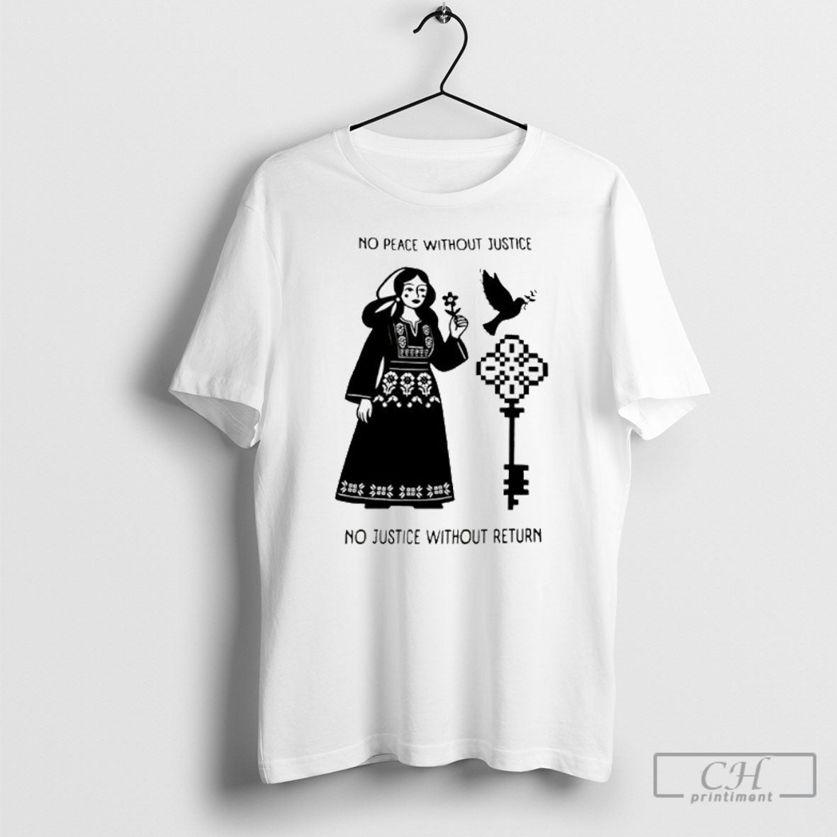No Peace Without Justice No Justice Without Return Peace Symbol Shirt Tee Unisex T-shirt, Sweatshirt, Hoodie, Long Sleeve Tee - T-Shirt, Sweatshirt, Hoodie