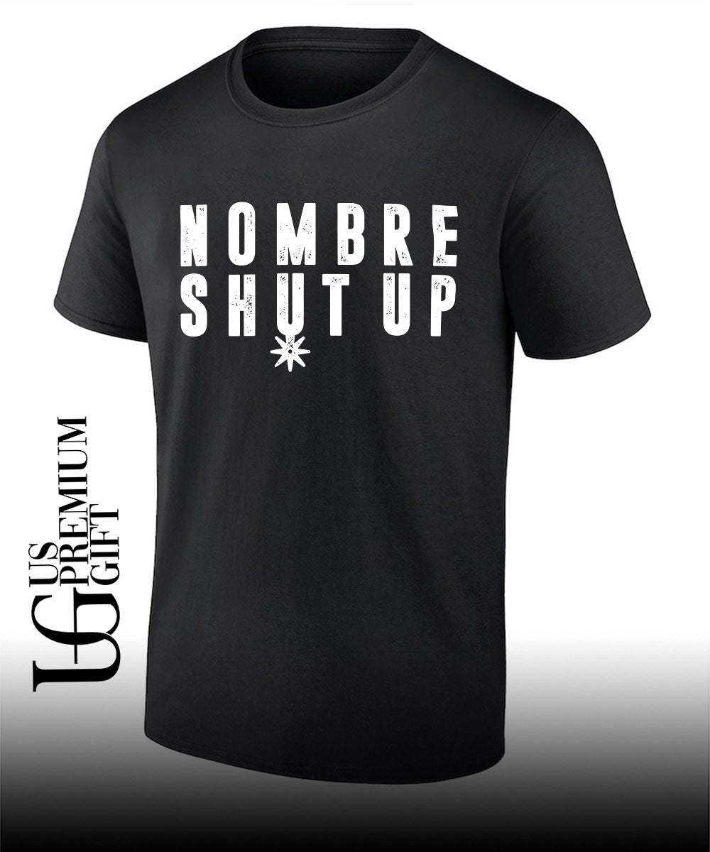 Nombre shut up San Antonio Spurs NBA 2026 shirt Unisex T-shirt, Sweatshirt, Hoodie, Long Sleeve Tee - T-Shirt, Sweatshirt, Hoodie