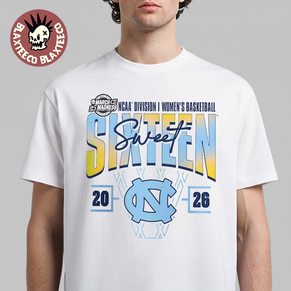 North Carolina Tar Heels Womens Basketball 2026 NCAA March Madness Sweet 16 T-Shirt Unisex T-shirt, Sweatshirt, Hoodie, Long Sleeve Tee - T-Shirt, Sweatshirt, Hoodie