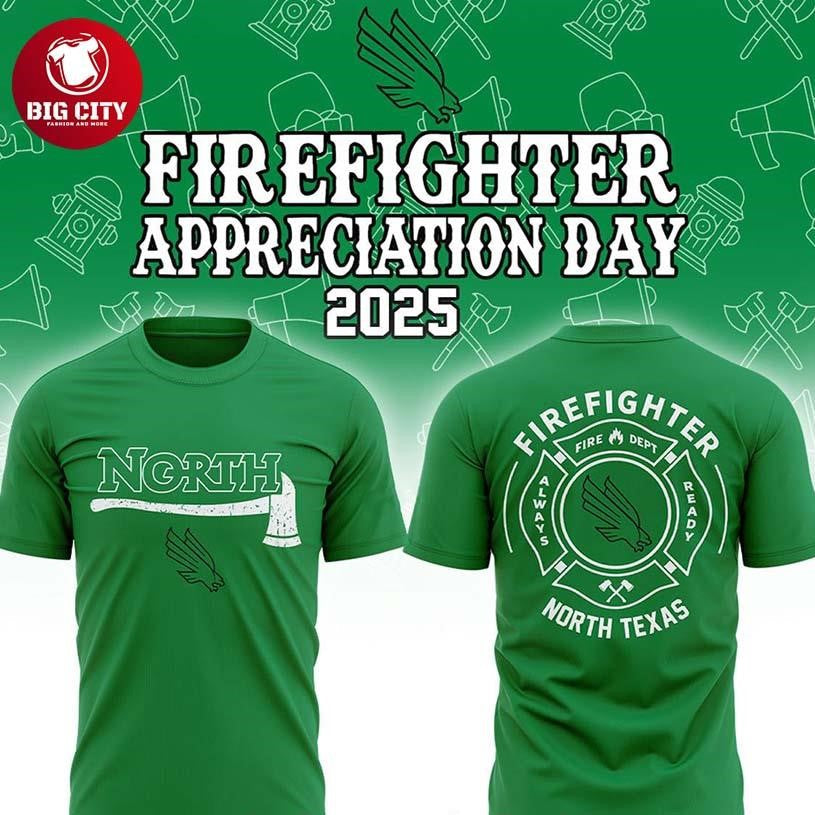 North Texas Mean Green Firefighters NCAA Appreciation 2025-2026 Two Sided Shirt Unisex T-shirt, Sweatshirt, Hoodie, Long Sleeve Tee - T-Shirt, Sweatshirt, Hoodie