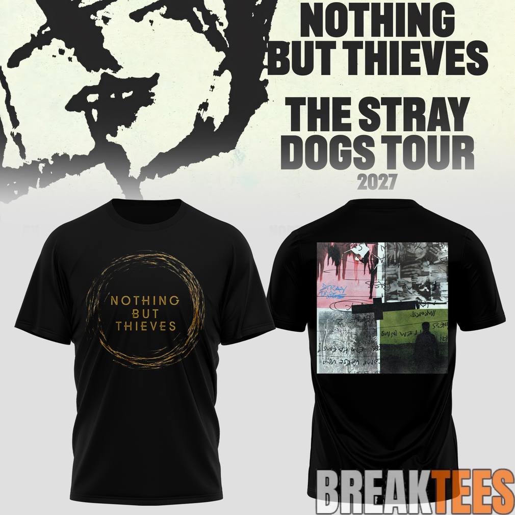 Nothing but Thieves Stray Dogs Drowned Memories Tour 2026 Shirt Unisex T-shirt, Sweatshirt, Hoodie, Long Sleeve Tee - T-Shirt, Sweatshirt, Hoodie