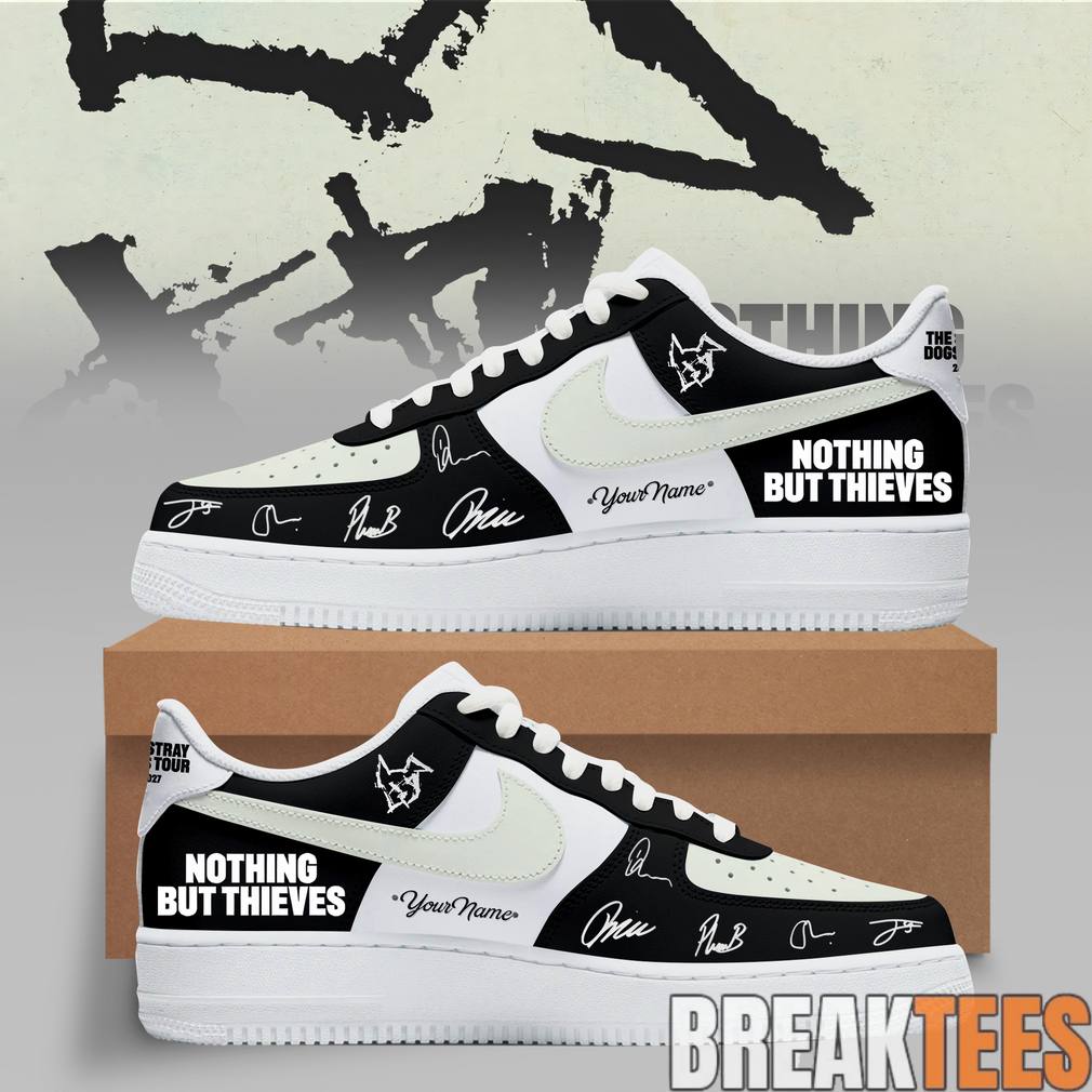 Nothing but Thieves Stray Dogs Tour 2026 Custom Air Force 1 Sneaker Unisex T-shirt, Sweatshirt, Hoodie, Long Sleeve Tee - T-Shirt, Sweatshirt, Hoodie