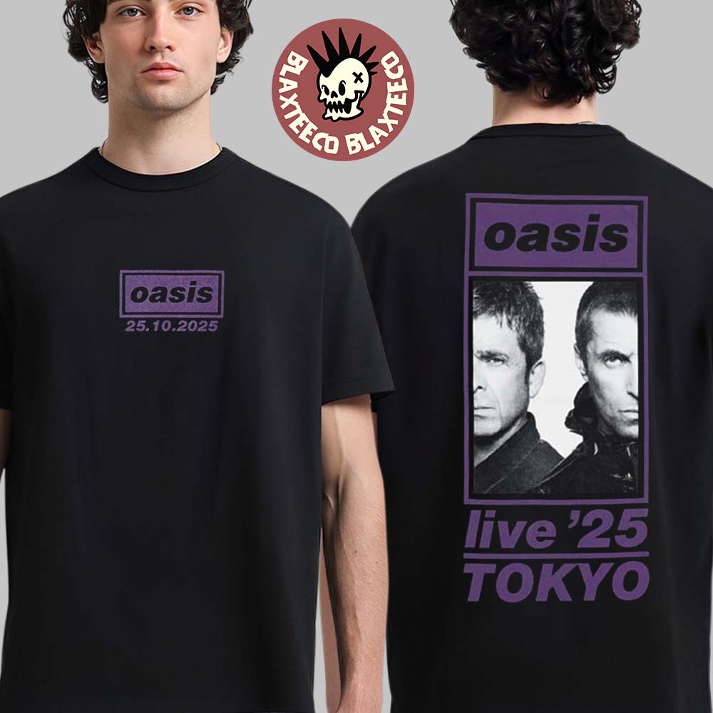 Oasis Live 25 Tokyo On October 25 2025 Merch T-Shirt Unisex T-shirt, Sweatshirt, Hoodie, Long Sleeve Tee - T-Shirt, Sweatshirt, Hoodie