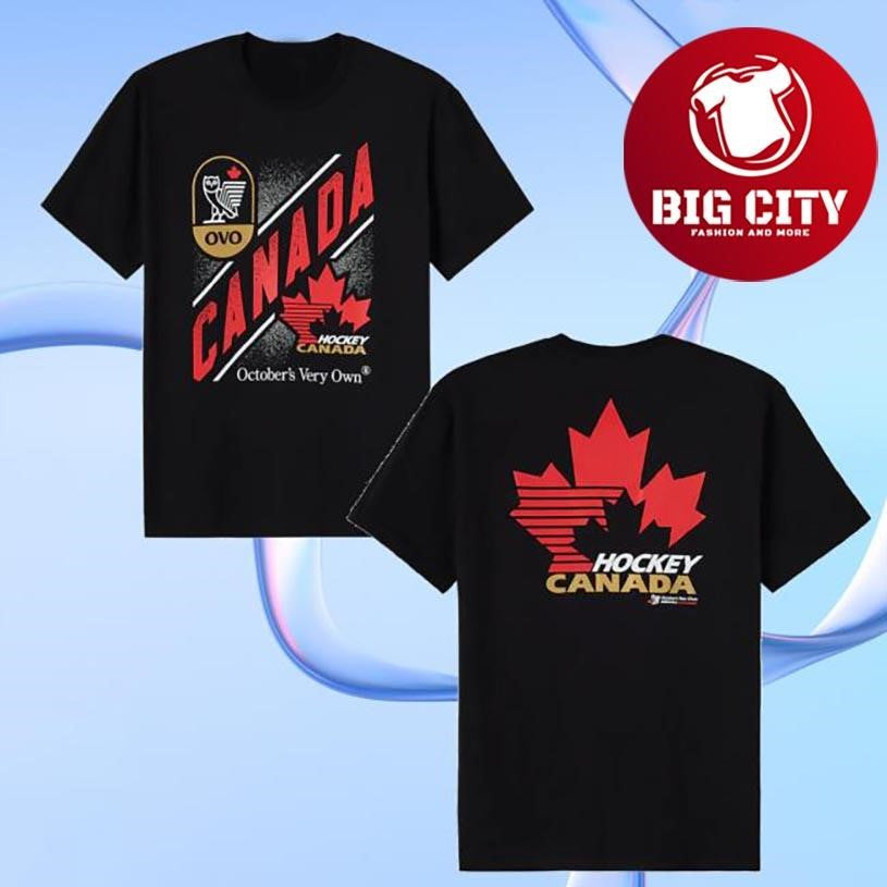 Octobers Very Own Hockey Canada Two Sided Shirt Unisex T-shirt, Sweatshirt, Hoodie, Long Sleeve Tee - T-Shirt, Sweatshirt, Hoodie