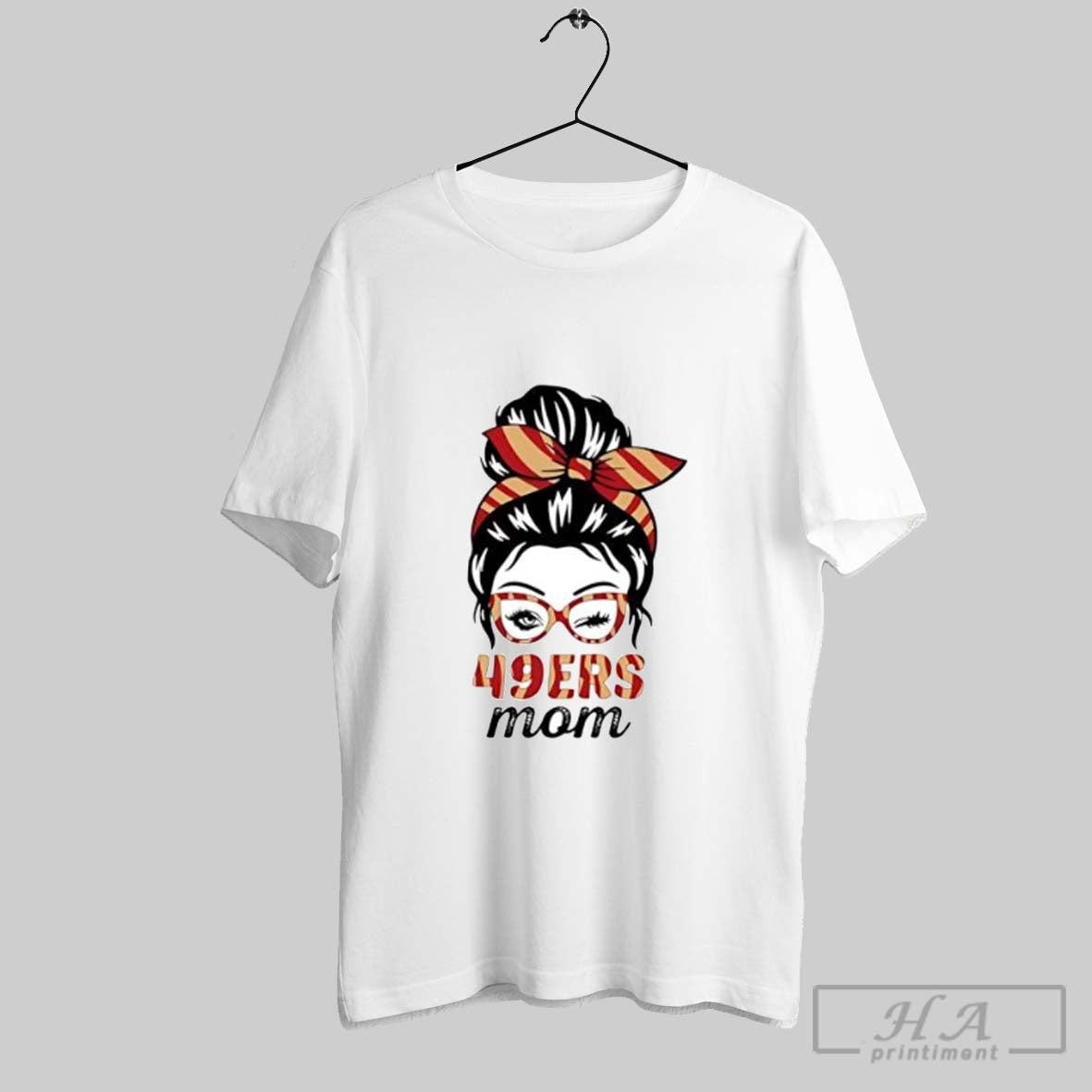 Official 49ers Mom Messy Bun Winking Eye San Francisco Football Fan Posters White Unisex T-shirt, Sweatshirt, Hoodie, Long Sleeve Tee - T-Shirt, Sweatshirt, Hoodie