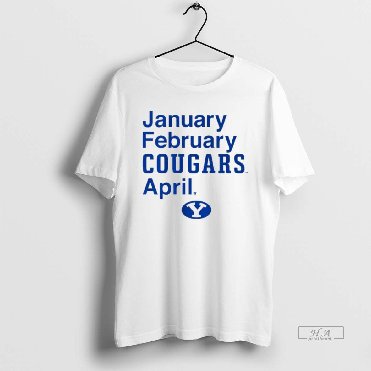 Official Byu Cougars January February Cougars April - T-Shirt, Sweatshirt, Hoodie