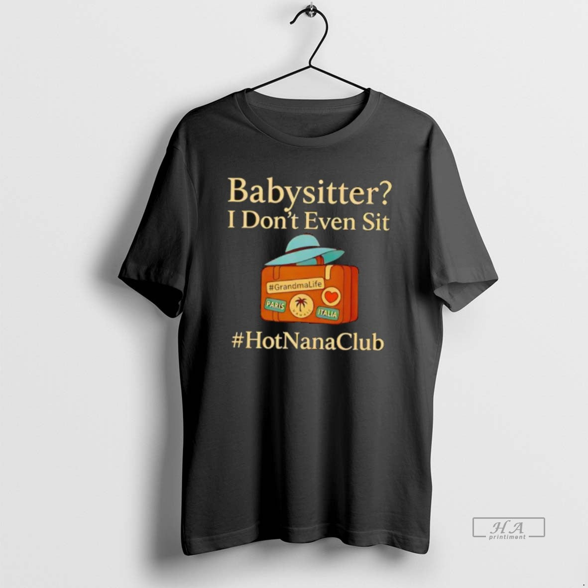 Official Babysitter I Dont Even Sit - T-Shirt, Sweatshirt, Hoodie