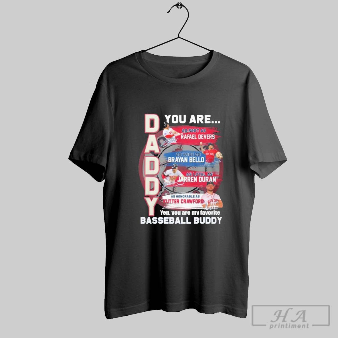 Official Boston Red Sox You Are Daddy Baseball Buddy Unisex T-shirt, Sweatshirt, Hoodie, Long Sleeve Tee - T-Shirt, Sweatshirt, Hoodie