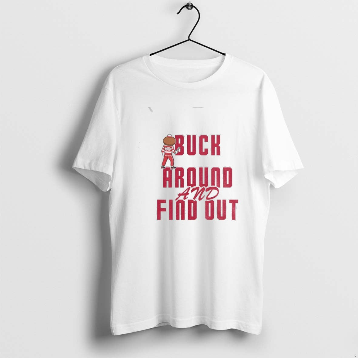 Official Buck Around And Find Out Buckeyes Brutus Mascot Ohio - T-Shirt, Sweatshirt, Hoodie