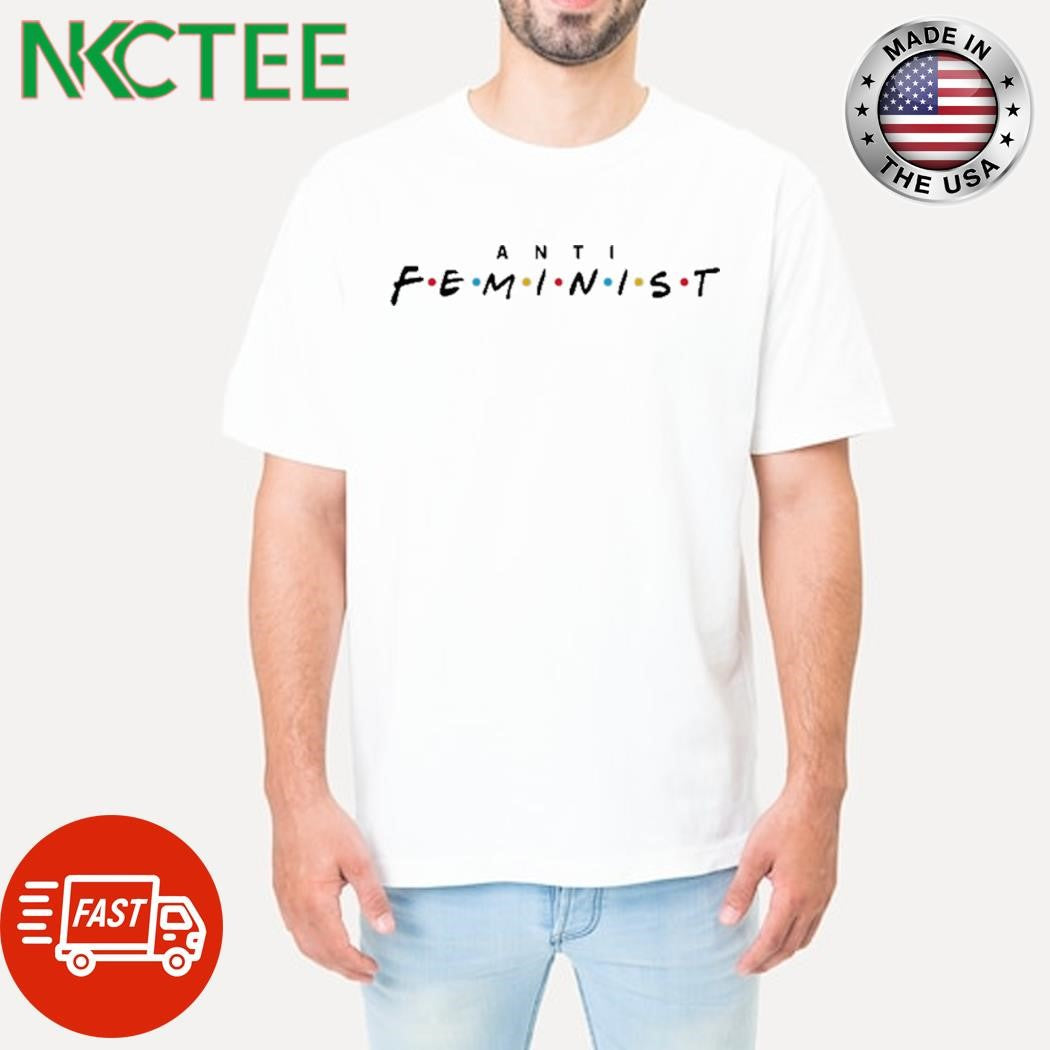 Official Candace Anti-feminist Shirt Unisex T-shirt, Sweatshirt, Hoodie, Long Sleeve Tee - T-Shirt, Sweatshirt, Hoodie