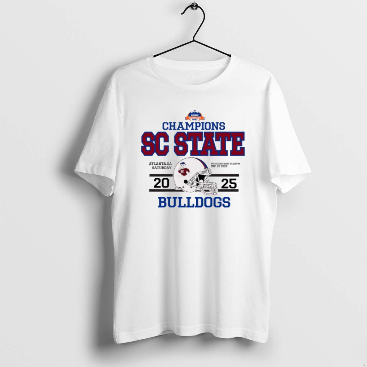 Official Cricket Celebration Bowl Champions Sc State Atlanta Ga On Saturday 20 Dec 2025 Mercedes - T-Shirt, Sweatshirt, Hoodie