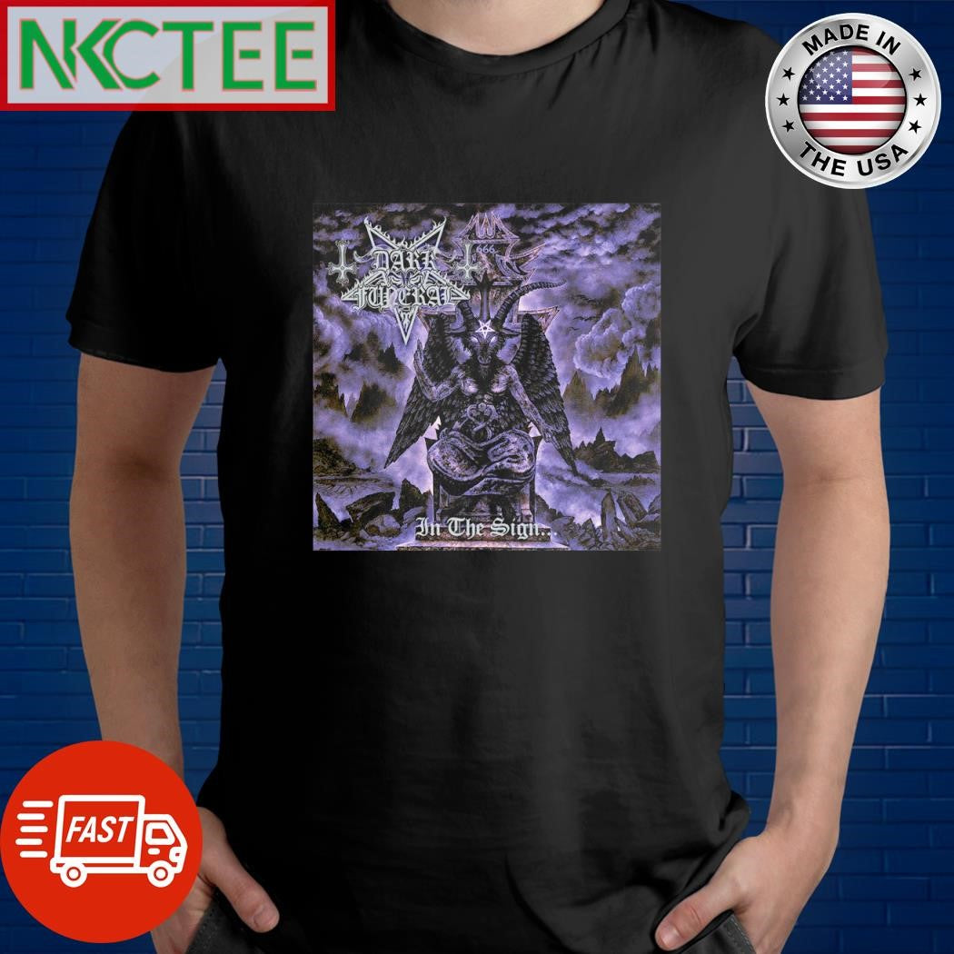 Official Dark Funeral – In The Sign shirt Unisex T-shirt, Sweatshirt, Hoodie, Long Sleeve Tee - T-Shirt, Sweatshirt, Hoodie