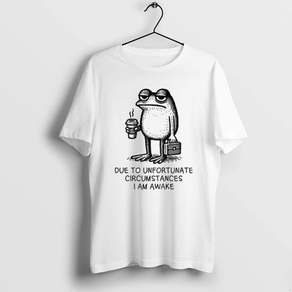 Official Decadent Frog Due To Unfortunate Circumstances I Am Awake - T-Shirt, Sweatshirt, Hoodie