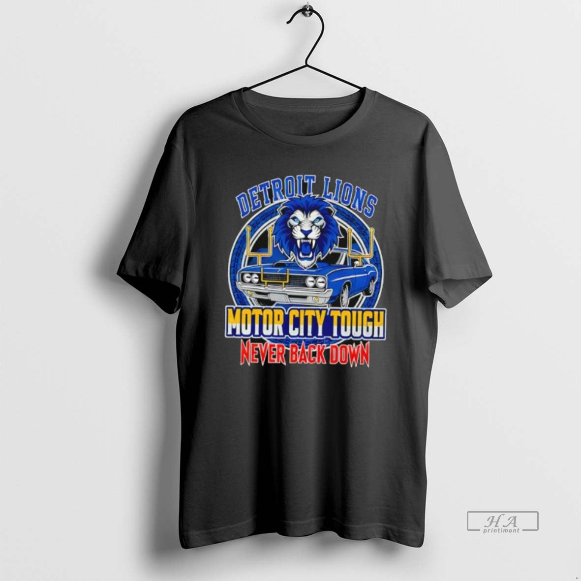 Official Detroit Lions Motor City Tough Never Back Down Football - T-Shirt, Sweatshirt, Hoodie