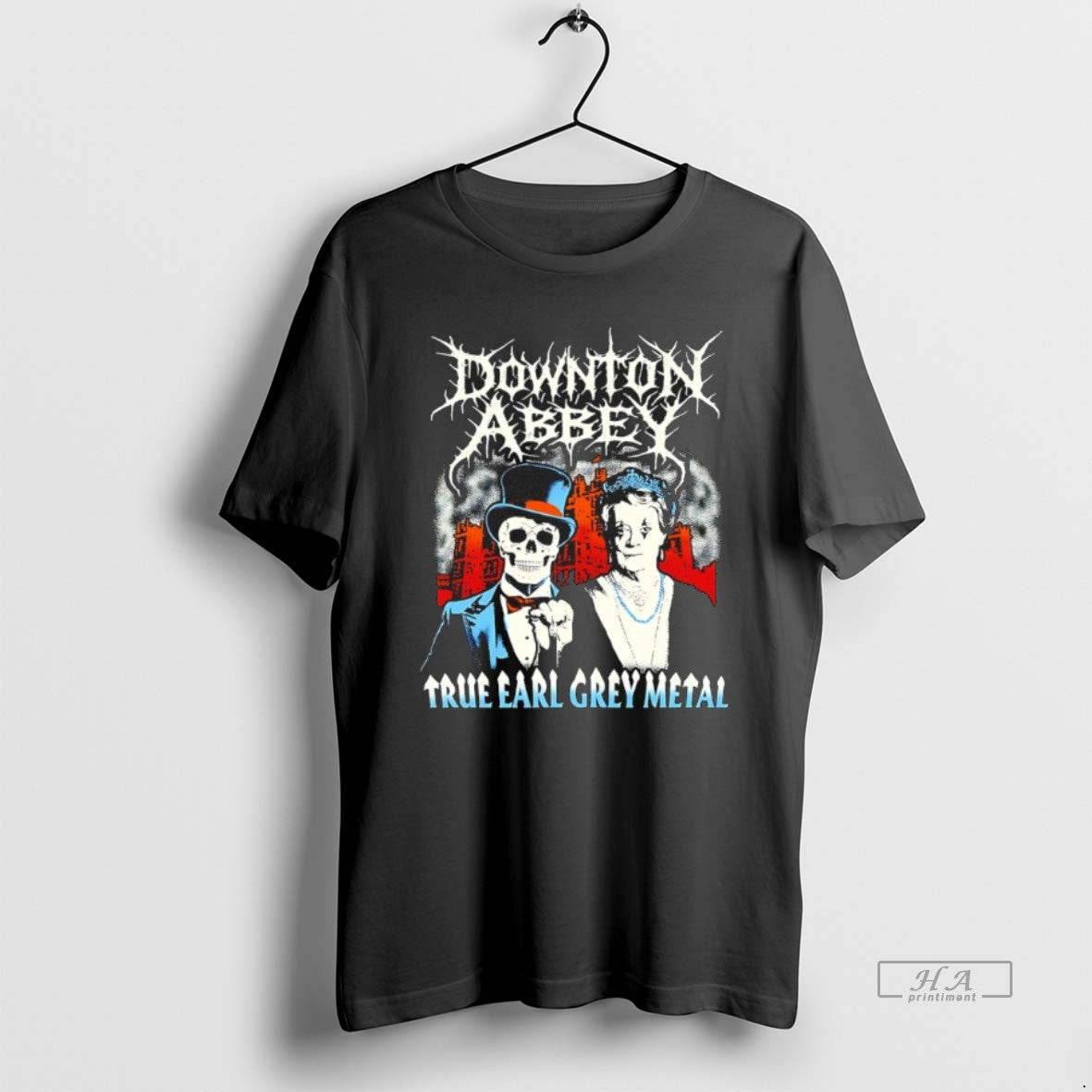 Official Downton Abbey True Earl Grey Metal Vintage - T-Shirt, Sweatshirt, Hoodie