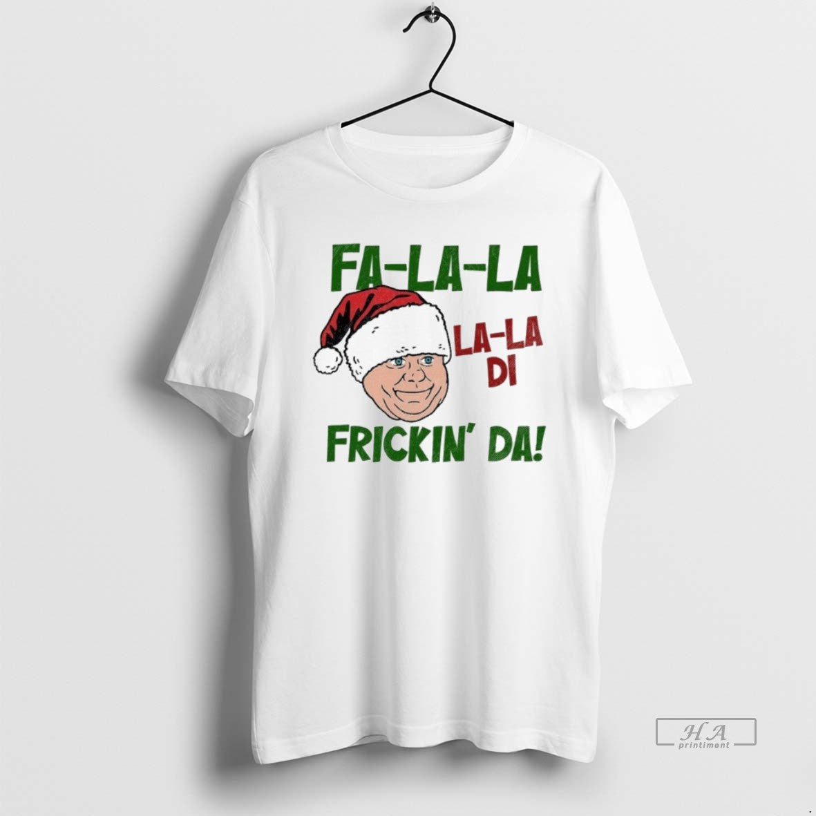 Official Fa La La La La Di Frickin Da Funny Christmas - T-Shirt, Sweatshirt, Hoodie