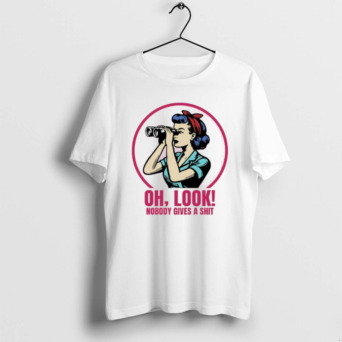 Official Girl Oh Look Nobody Gives A Shit - T-Shirt, Sweatshirt, Hoodie