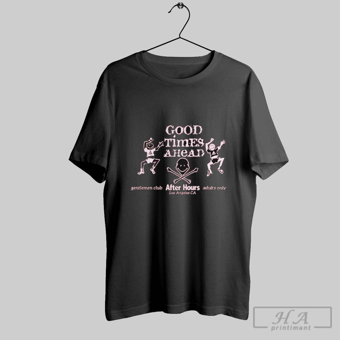 Official Good Times Ahead After Hours Los Angeles Ca Gentlemen Club Adults Only T Shirts Unisex T-shirt, Sweatshirt, Hoodie, Long Sleeve Tee - T-Shirt, Sweatshirt, Hoodie