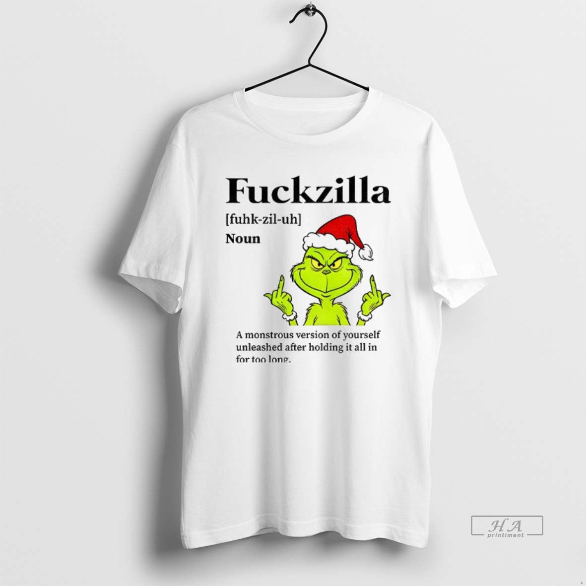 Official Grinch Santa Middle Finger Fuckzilla Definition A Monstrous Version Of Yourself Christmas - T-Shirt, Sweatshirt, Hoodie