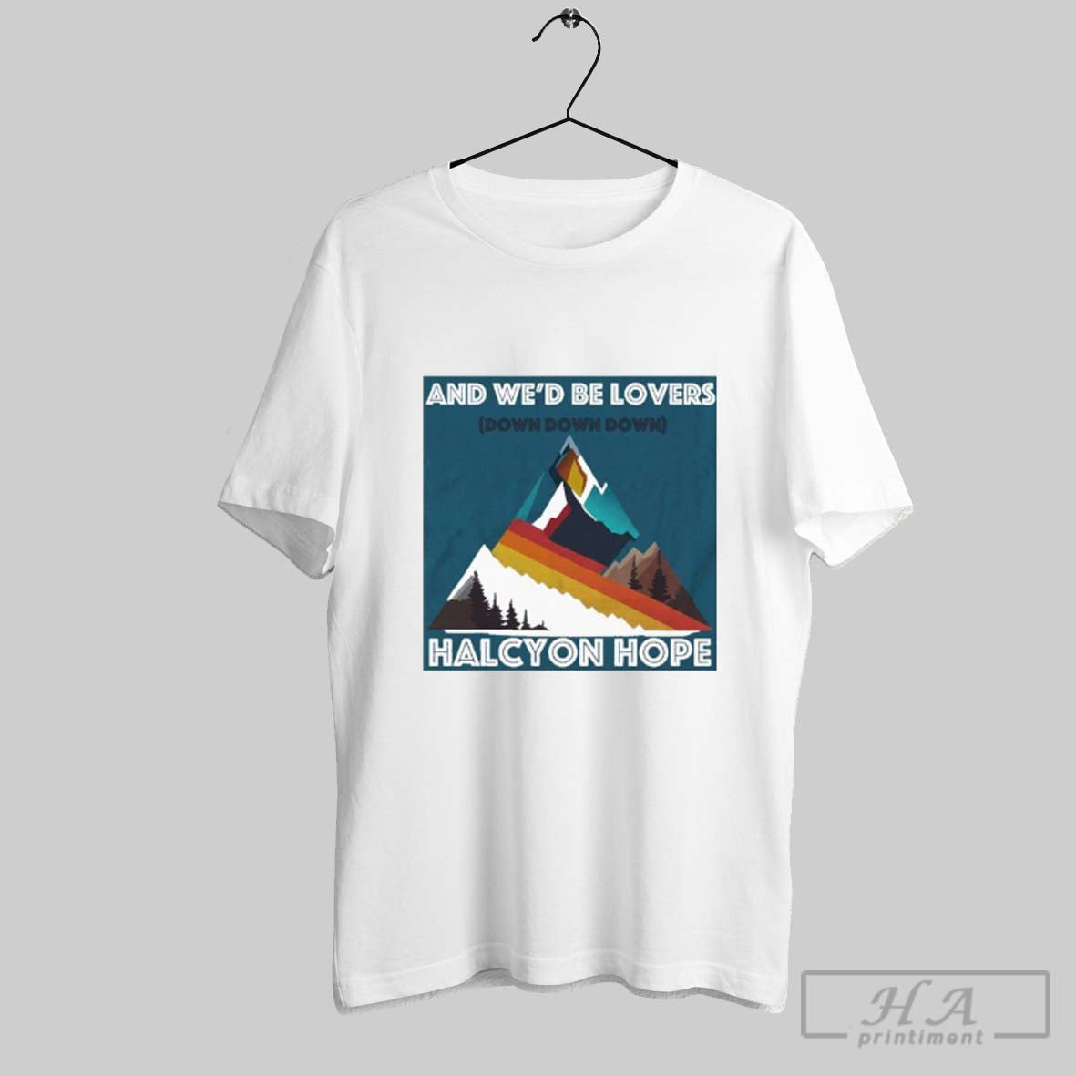 Official Halcyon Hope Down Down Down Mountain T Shirts Unisex T-shirt, Sweatshirt, Hoodie, Long Sleeve Tee - T-Shirt, Sweatshirt, Hoodie