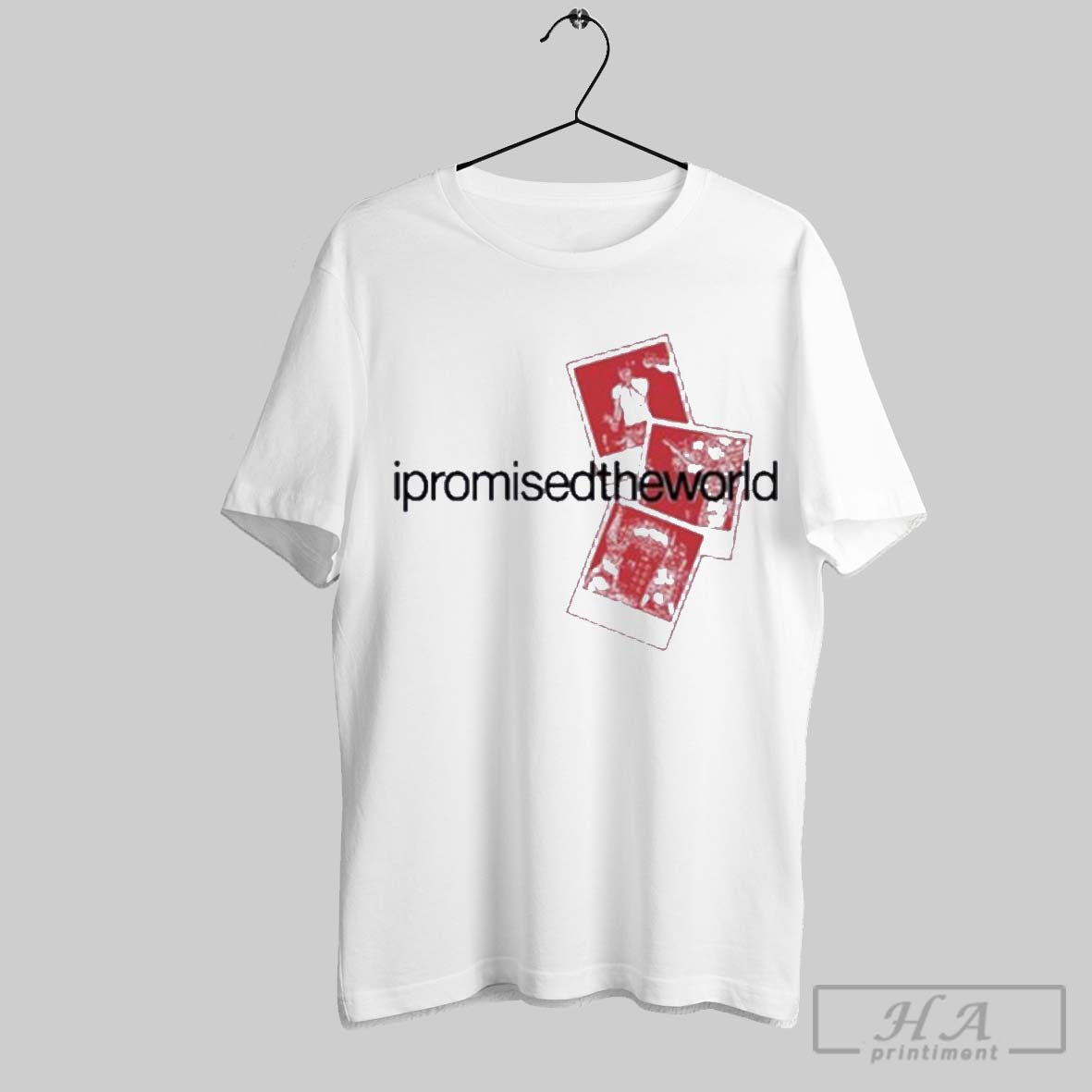Official I Promised The World Polaroids T Unisex T-shirt, Sweatshirt, Hoodie, Long Sleeve Tee - T-Shirt, Sweatshirt, Hoodie