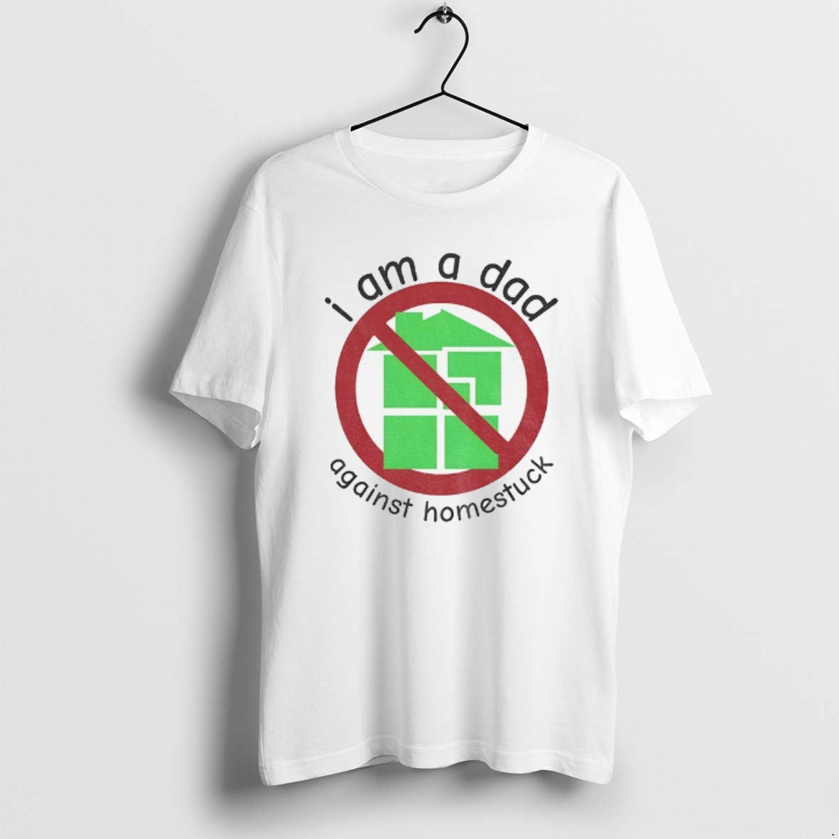 Official I Am A Dad Against Homestuck - T-Shirt, Sweatshirt, Hoodie