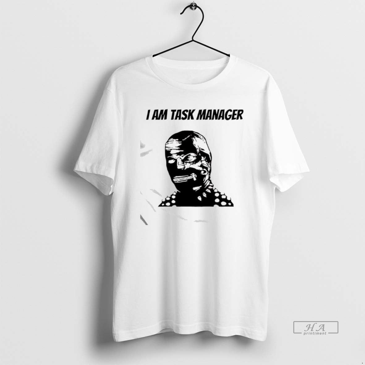 Official I Am Task Manager Graphic - T-Shirt, Sweatshirt, Hoodie