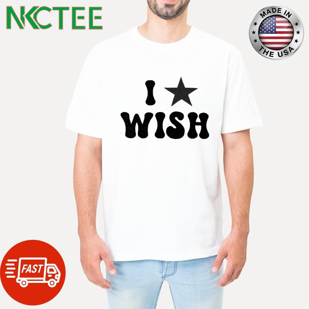 Official I wish star shirt Unisex T-shirt, Sweatshirt, Hoodie, Long Sleeve Tee - T-Shirt, Sweatshirt, Hoodie