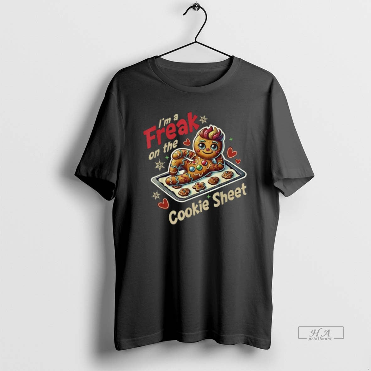 Official Im A Freak On The Cookie Sheet - T-Shirt, Sweatshirt, Hoodie