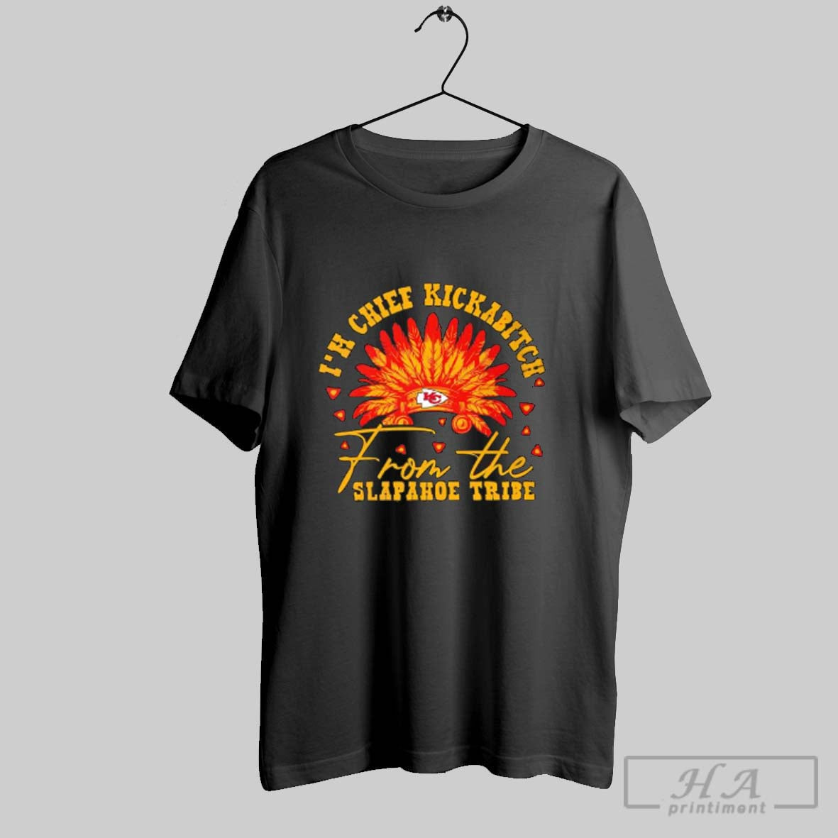 Official Im Kansas City Chiefs Kickabitch From The Slapahoe Tribe Unisex T-shirt, Sweatshirt, Hoodie, Long Sleeve Tee - T-Shirt, Sweatshirt, Hoodie