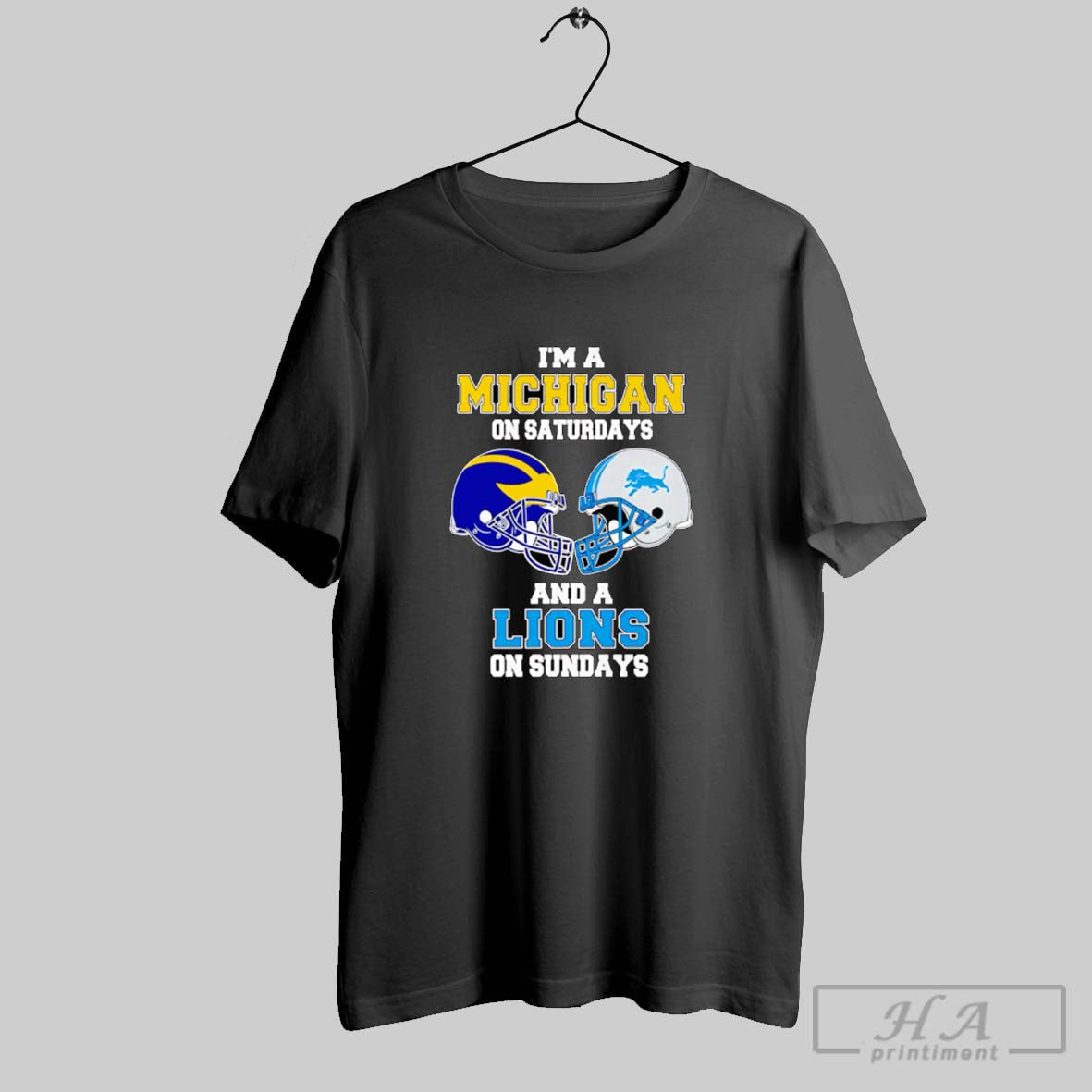 Official Im A Michigan On Saturdays And A Lions On Sundays Unisex T-shirt, Sweatshirt, Hoodie, Long Sleeve Tee - T-Shirt, Sweatshirt, Hoodie