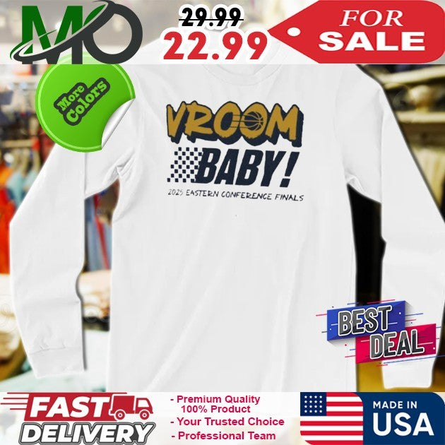 Indiana Pacers Vroom Baby! 2025 Eastern Conference - Adult & Kids T-Shirts, Sweatshirts & Hoodies apparel design preview 4