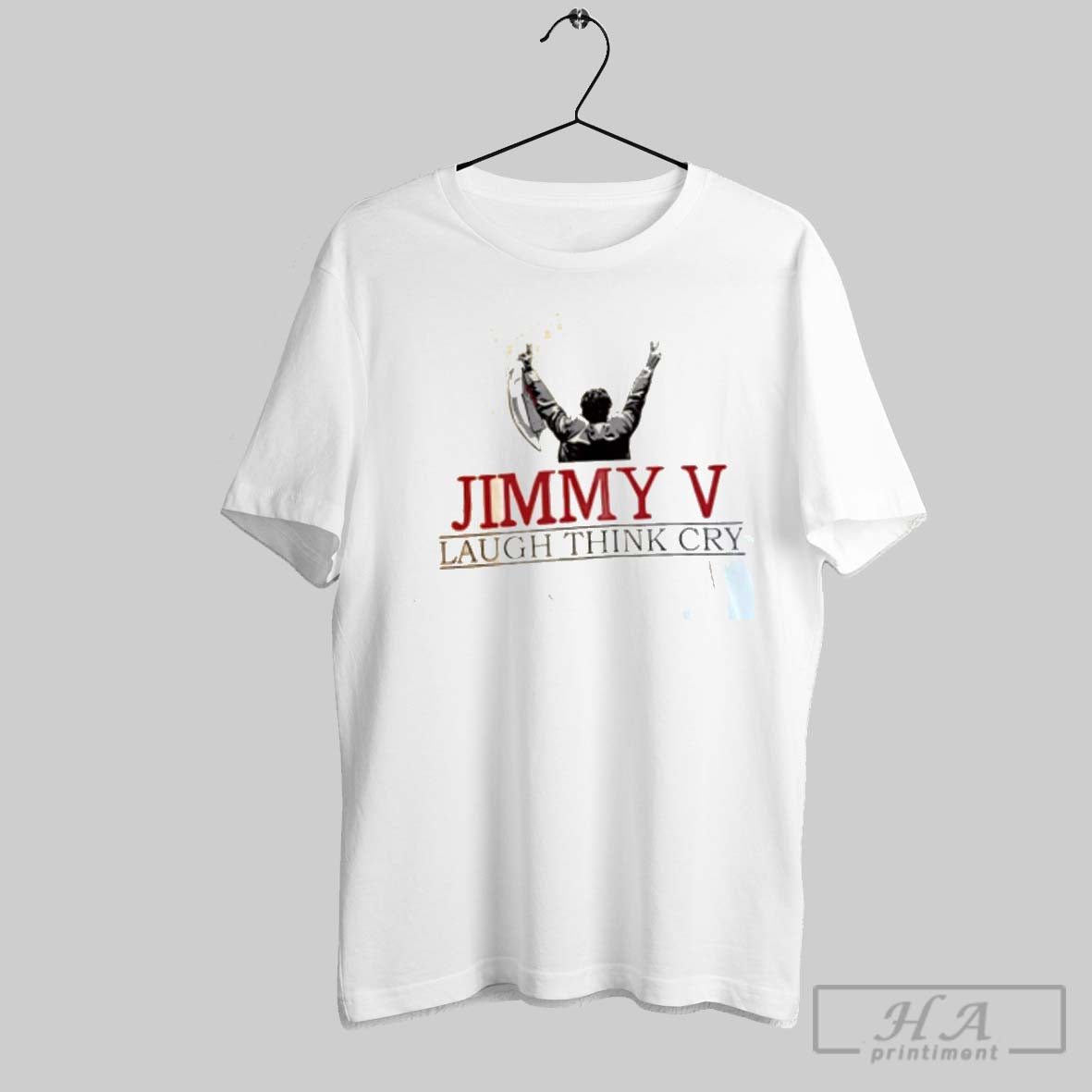 Official Jimmy V Laugh Think Cry Unisex T-shirt, Sweatshirt, Hoodie, Long Sleeve Tee - T-Shirt, Sweatshirt, Hoodie