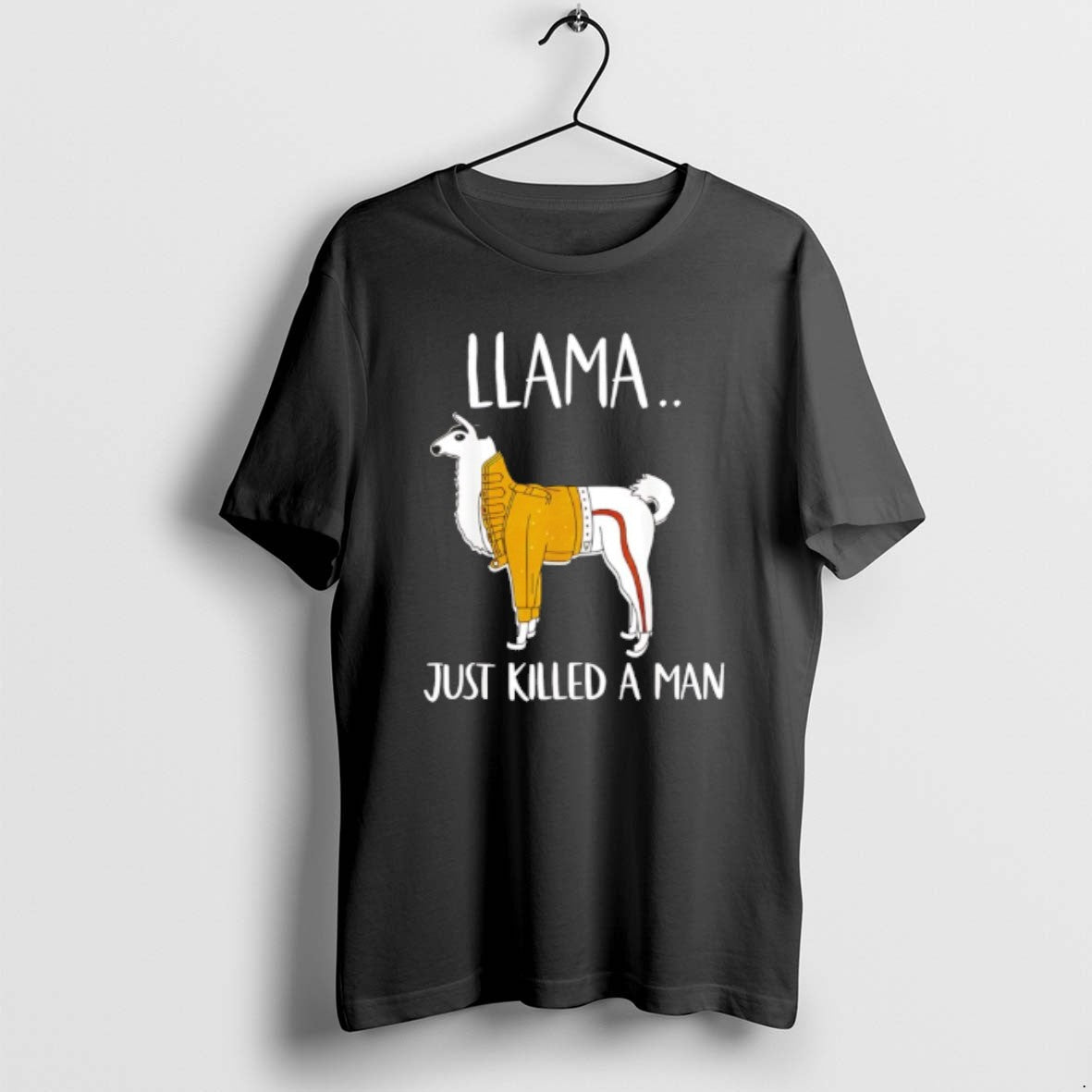 Official Llama Just Killed A Man - T-Shirt, Sweatshirt, Hoodie
