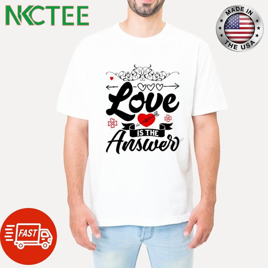 Official Love is the answer heart graphic shirt Unisex T-shirt, Sweatshirt, Hoodie, Long Sleeve Tee - T-Shirt, Sweatshirt, Hoodie