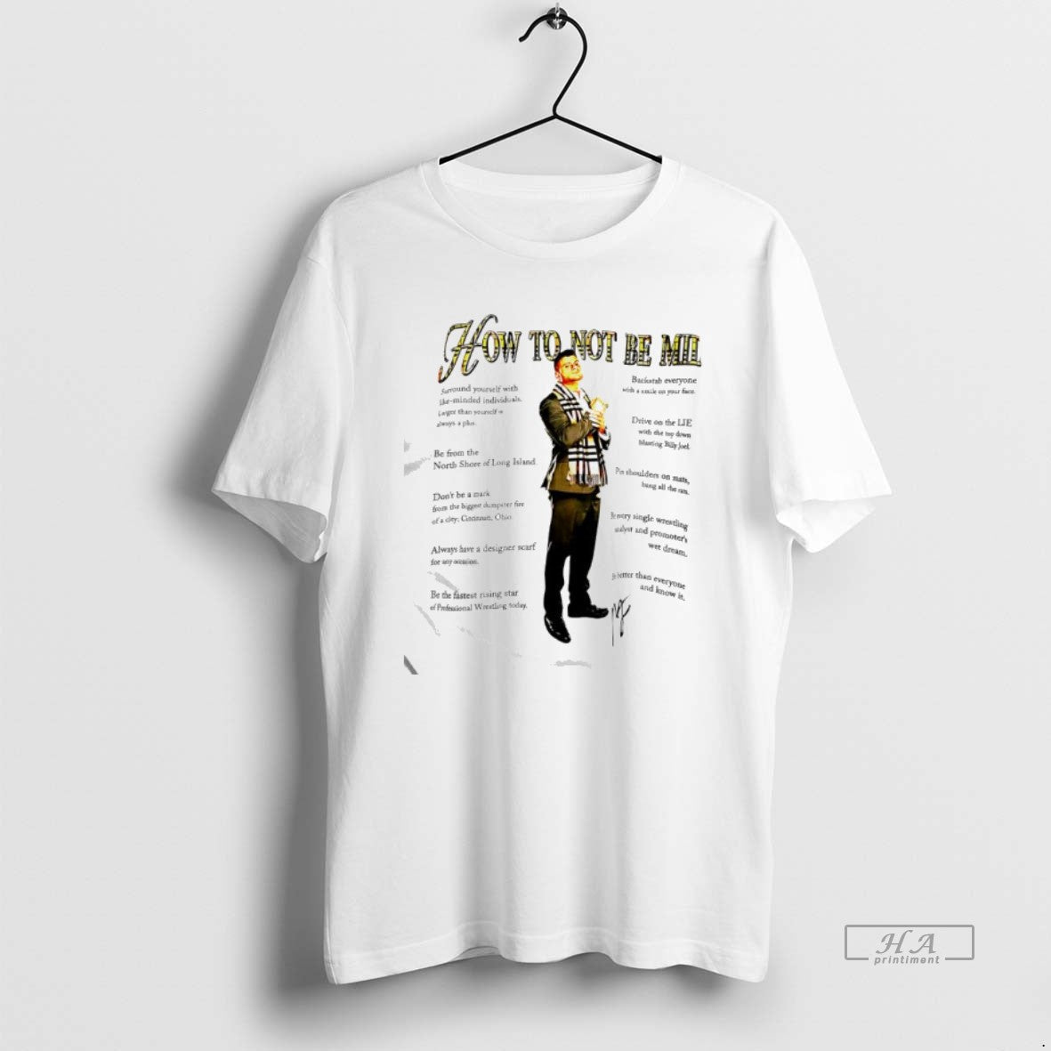 Official Mjf Maxwell Jacob Friedman How To Not Be Mil - T-Shirt, Sweatshirt, Hoodie