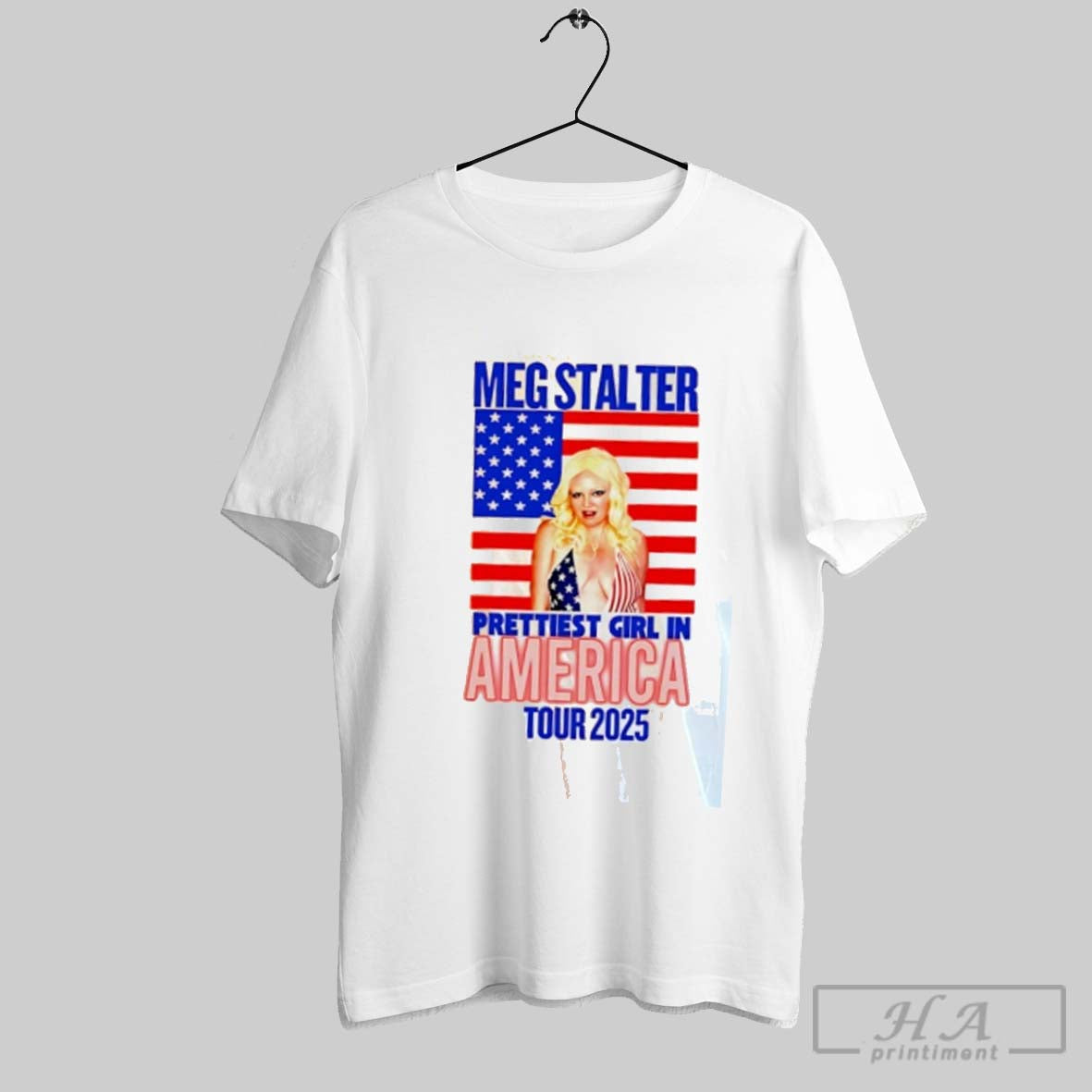 Official Meg Stalter Prettiest Girl In America Tour 2025 Unisex T-shirt, Sweatshirt, Hoodie, Long Sleeve Tee - T-Shirt, Sweatshirt, Hoodie