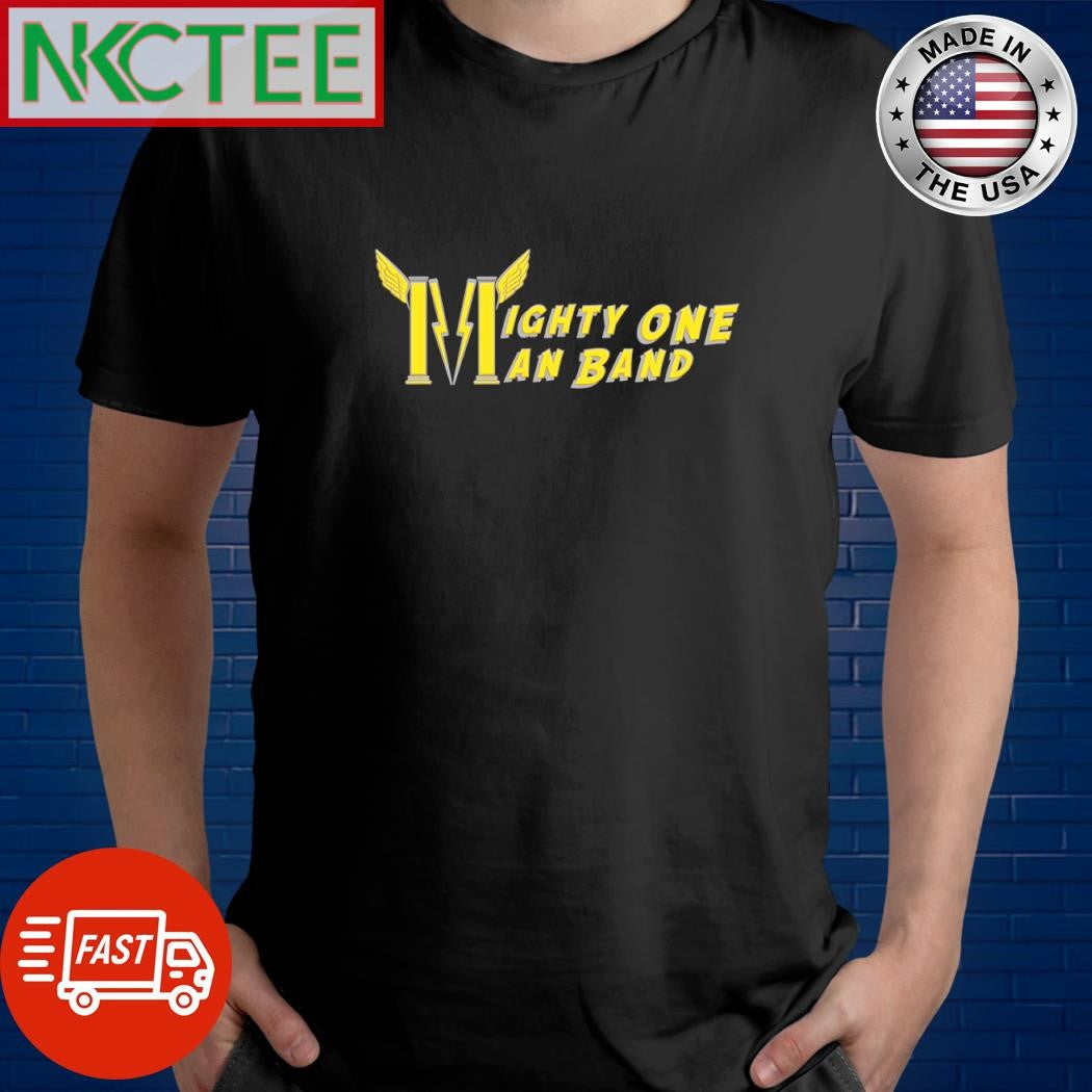 Official Mighty One Man Band shirt Unisex T-shirt, Sweatshirt, Hoodie, Long Sleeve Tee - T-Shirt, Sweatshirt, Hoodie