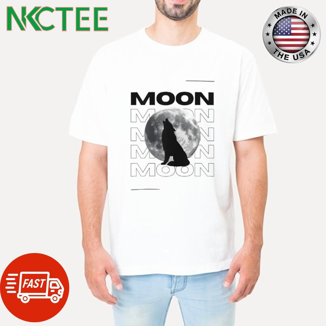 Official Moon Moon Moon Moon Moon wolf shirt Unisex T-shirt, Sweatshirt, Hoodie, Long Sleeve Tee - T-Shirt, Sweatshirt, Hoodie