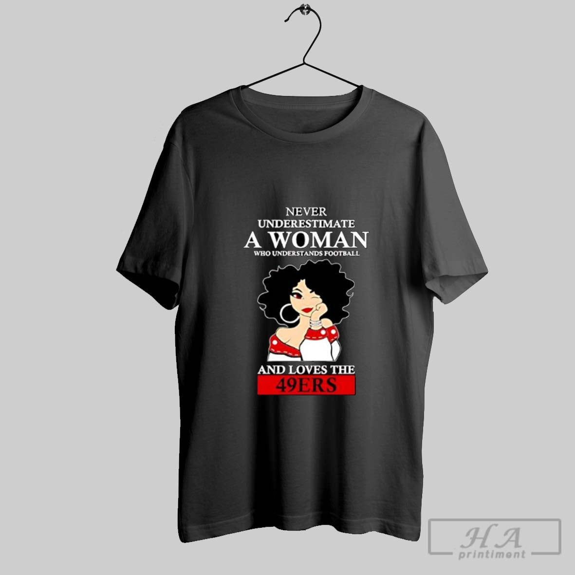 Official Never Underestimate A Woman Who Understands Football And Loves The 49ers Unisex T-shirt, Sweatshirt, Hoodie, Long Sleeve Tee - T-Shirt, Sweatshirt, Hoodie