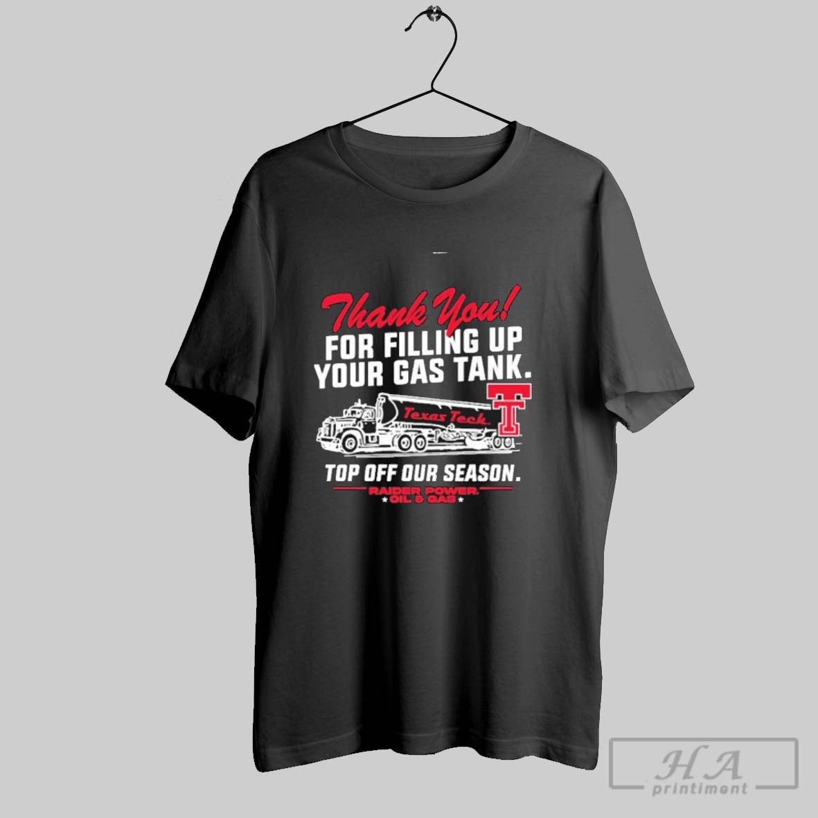 Official Official Texas Tech Red Raiders Fill Er Up Oil Gas Unisex T-shirt, Sweatshirt, Hoodie, Long Sleeve Tee - T-Shirt, Sweatshirt, Hoodie