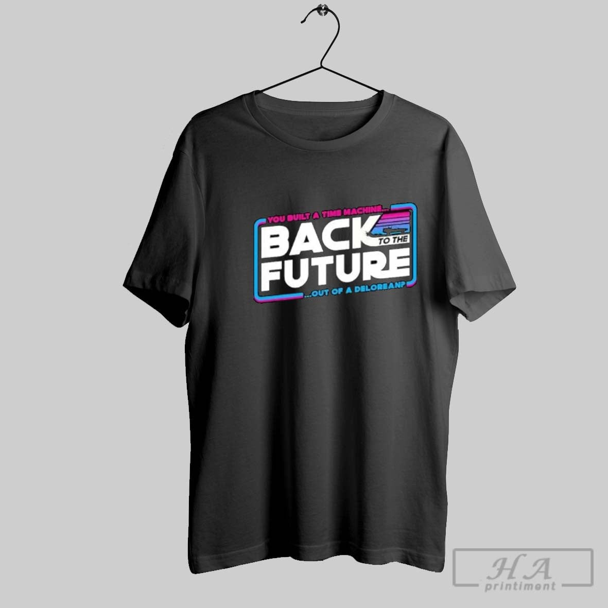 Official Official You Built A Time Machine Back To The Future Out Of A Delorean Unisex T-shirt, Sweatshirt, Hoodie, Long Sleeve Tee - T-Shirt, Sweatshirt, Hoodie